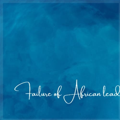 Failure of African leaders