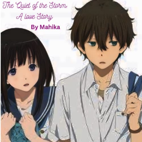 The Quiet Of The Strom: A love Story