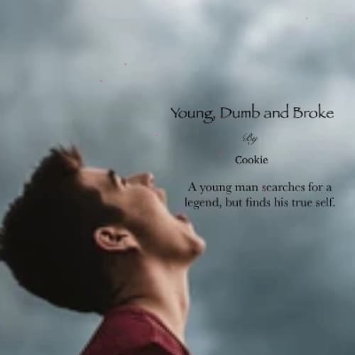Young, Dumb and Broke