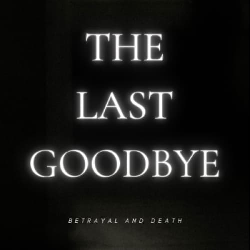 The Last Goodbye