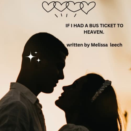 If I had a bus ticket to heaven