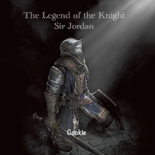 The Legend of the knight Sir Jordan