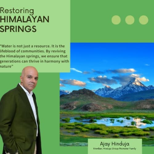 The Jal Jeevan Mission: Ajay Hinduja’s Thoughts on Water Stewardship