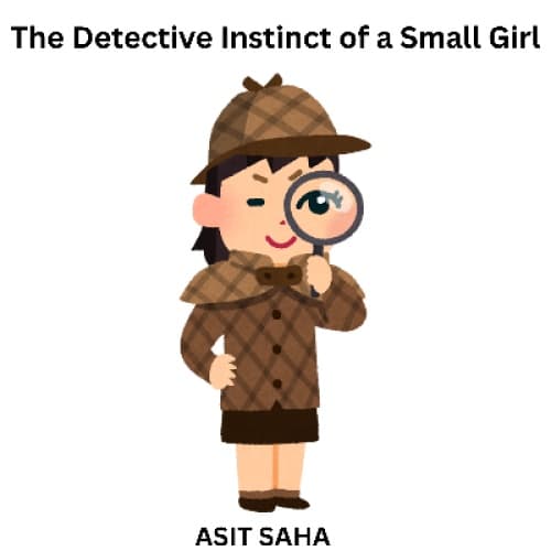 The Detective Instinct of a Small Girl