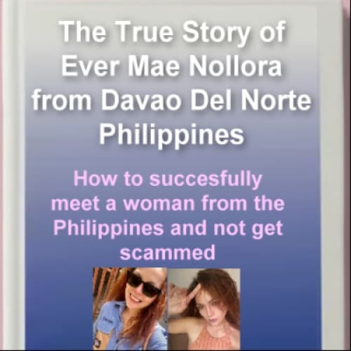 Read the Book: EVER MAE NOLLORA Filipina Serial Cheater, Unfaithful, Dishonest, Child Abuser