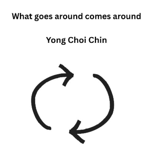 What goes around comes around