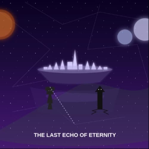 The Last Echo of Eternity