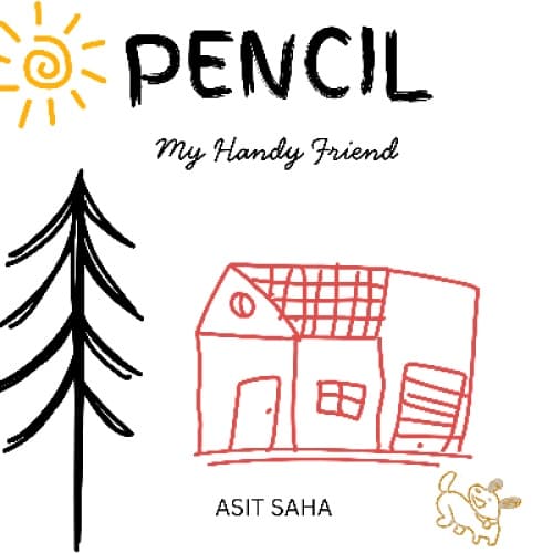 Pencil – My Handy Friend