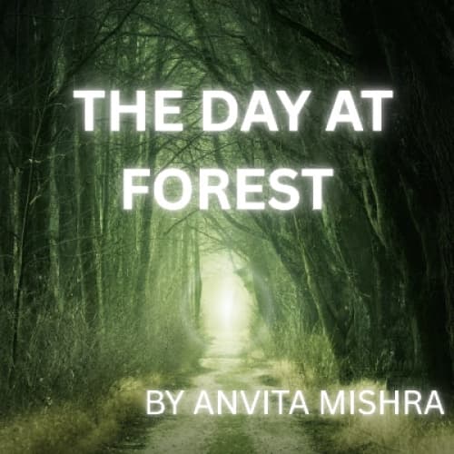 THE DAY AT THE FOREST