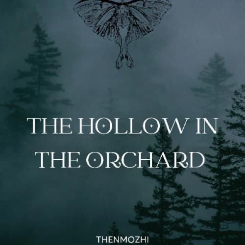 The Hollow in the Orchard