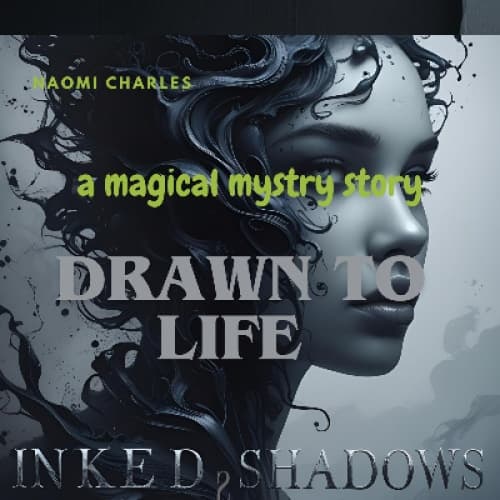 INKED SHADOW- DRAWN TO LIFE