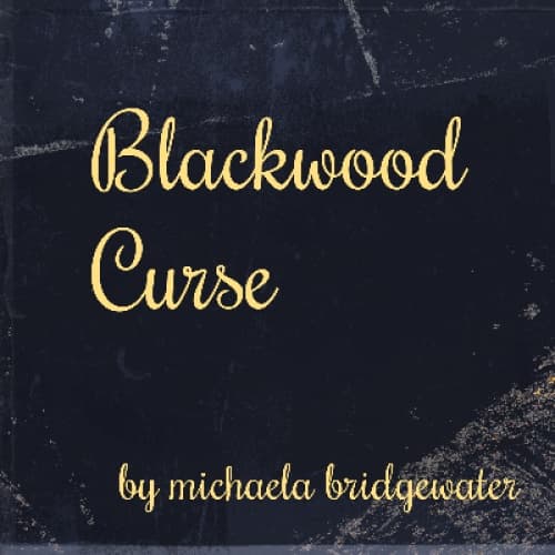 Blackwoods Curse