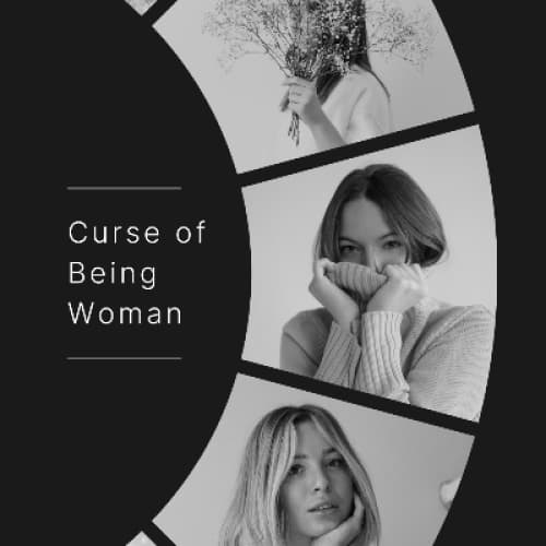 Curse of Being Woman