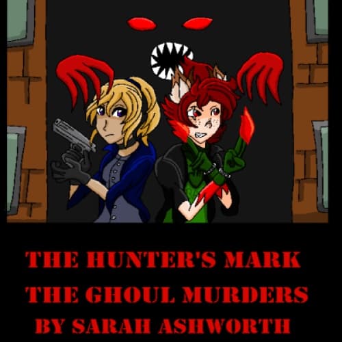 The Hunter's Mark: The Ghoul Murders