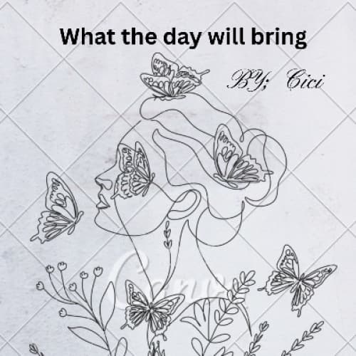 What the day will bring