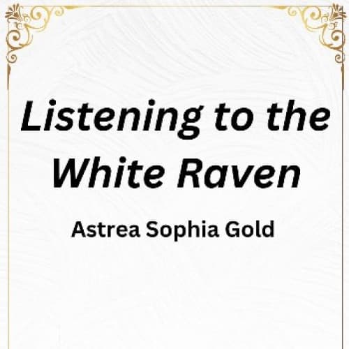 Cover for Listening to the White Raven