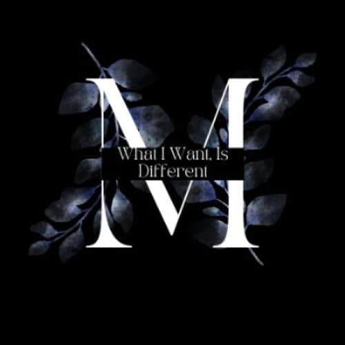 What I Want Is Different