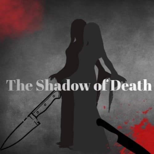 The Shadow of Death