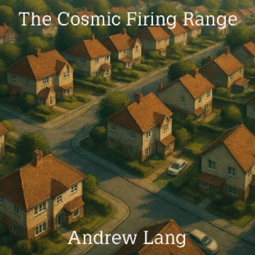 The Cosmic Firing Range