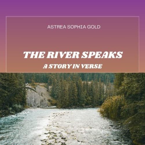 The River Speaks