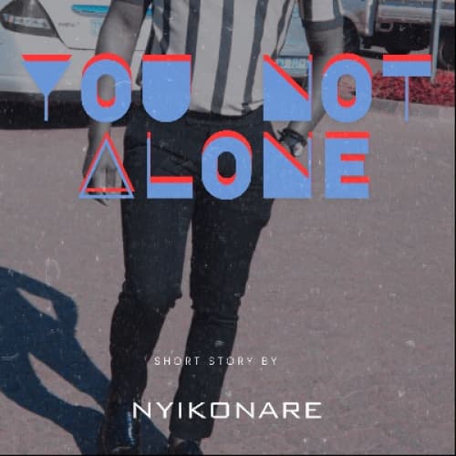 YOU.NOT.ALONE