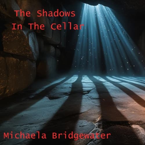 The Shadows In The Cellar
